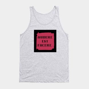 Audere est Facere - Latin Phrase in Viva Magenta Tank Top